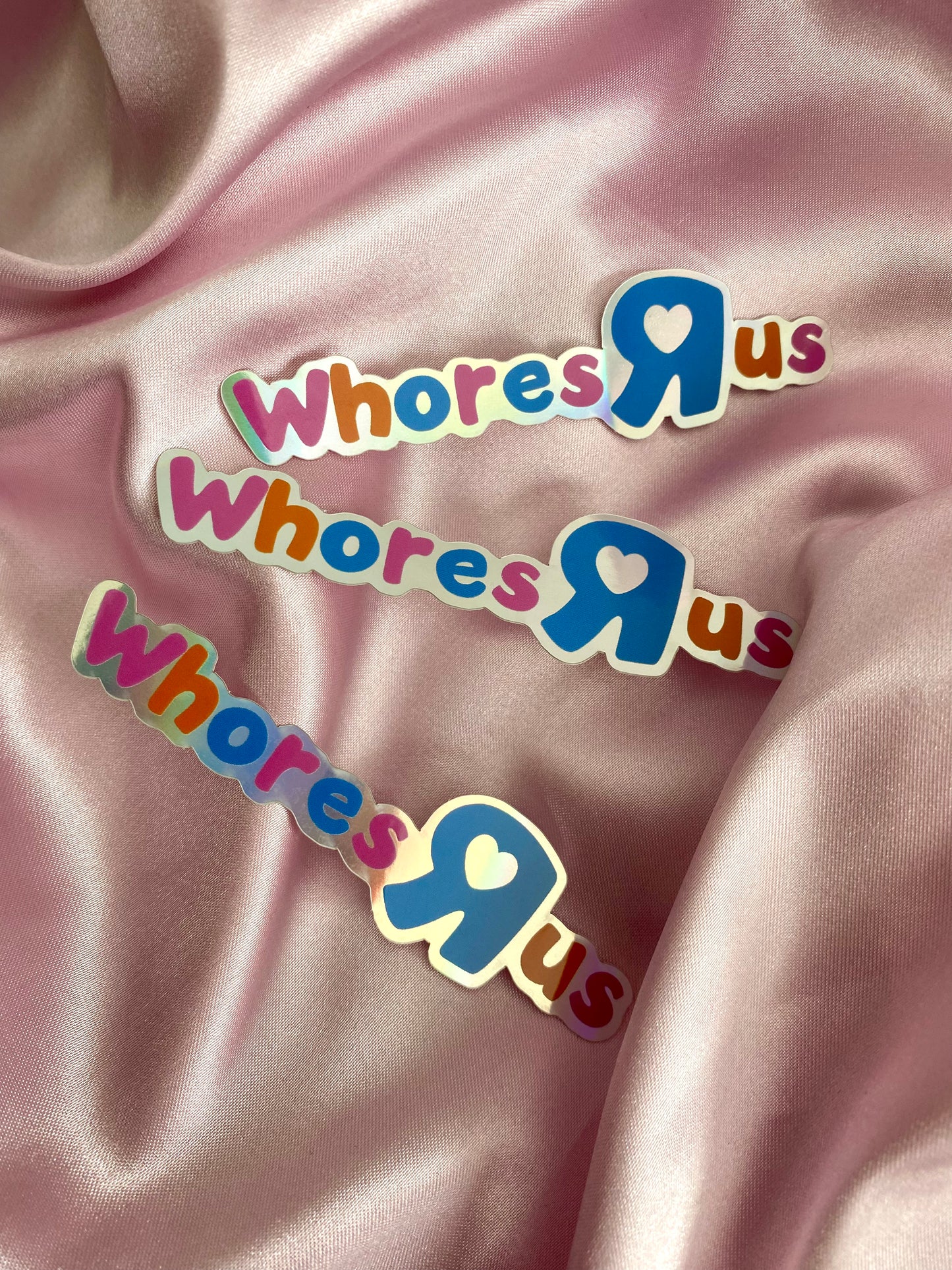 Whores R Us Holographic Sticker